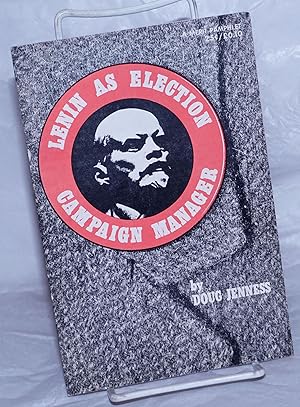 Seller image for Lenin as election campaign manager for sale by Bolerium Books Inc.