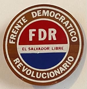Frente Democrático Revolucionario / FDR / El Salvador Libre [pinback button]