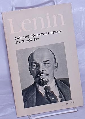 Can the Bolsheviks Retain State Power