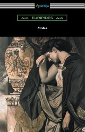 Imagen del vendedor de Medea (Translated with an Introduction and Annotations by Gilbert Murray) a la venta por GreatBookPrices