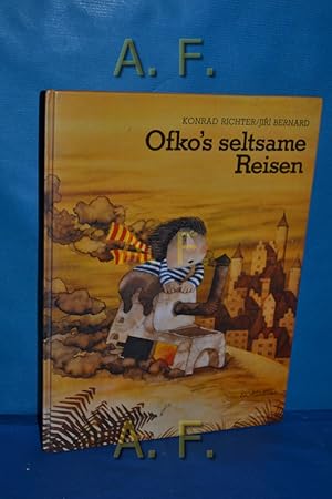 Bild des Verkufers fr Ofko's seltsame Reisen : fast e. Mrchen . erzhlt von Konrad Richter. Mit Bildern von Jir Bernard / Ein Nord-Sd-Bilderbuch zum Verkauf von Antiquarische Fundgrube e.U.