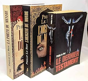 Bild des Verkufers fr La Porte du Messie + L'origine du monde + Le dernier testament --- 3 livres zum Verkauf von crealivres