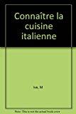 Seller image for Connatre La Cuisine Italienne for sale by RECYCLIVRE