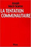 Seller image for La Tentation Communautaire for sale by RECYCLIVRE