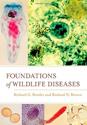 Immagine del venditore per Foundations of Wildlife Diseases by Botzler, Richard G., Brown, Richard N. [Hardcover ] venduto da booksXpress