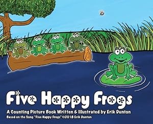 Bild des Verkufers fr Five Happy Frogs by Dunton, Erik [Hardcover ] zum Verkauf von booksXpress