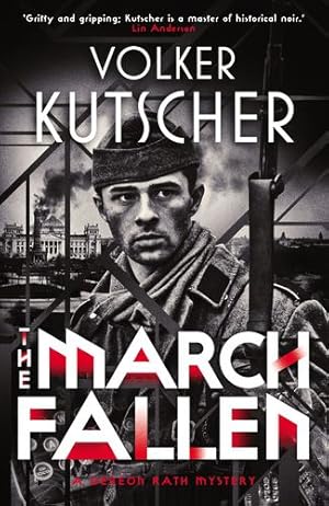 Seller image for The March Fallen (The Gereon Rath Mysteries) by Kutscher, Volker [Paperback ] for sale by booksXpress