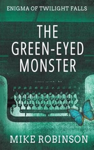 Seller image for The Green-Eyed Monster: A Chilling Tale of Terror (Enigma of Twilight Falls) [Soft Cover ] for sale by booksXpress