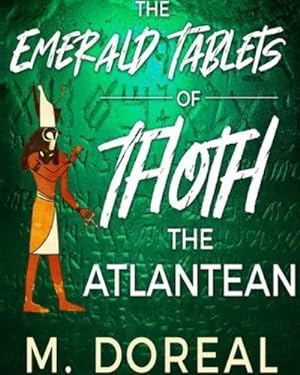 Imagen del vendedor de The Emerald Tablets of Thoth The Atlantean by Doreal, M [Paperback ] a la venta por booksXpress