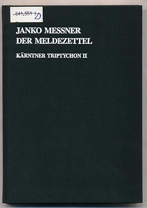 Bild des Verkufers fr Janko Messner Der Meldezettel Krntner Triptychon II, Holzschnitte zum Verkauf von avelibro OHG