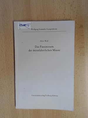 Bild des Verkufers fr Das Faszinosum der mittelalterlichen Minne Wolfgang Stammler Gastprofessur fr Germanistische Philologie / Vortrge / Heft 5 zum Verkauf von avelibro OHG