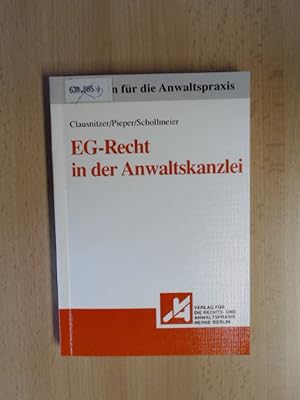 Immagine del venditore per EG-Recht in der Anwaltskanzlei Leitfaden fr die Anwaltspraxis venduto da avelibro OHG