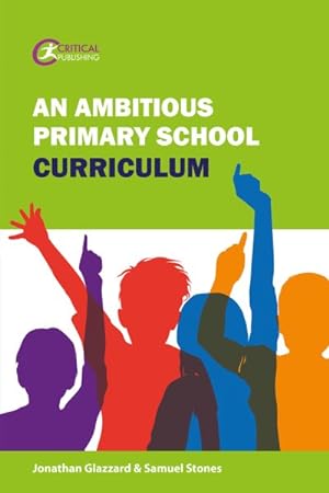 Seller image for Ambitious Primary School Curriculum for sale by GreatBookPrices
