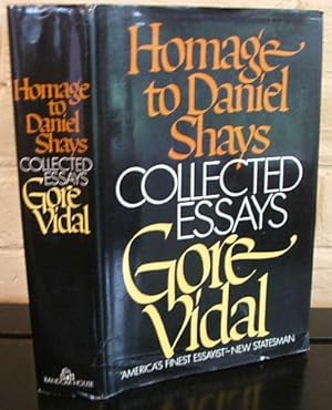 Homage to Daniel Shays: Collected Essays, 1952-1972