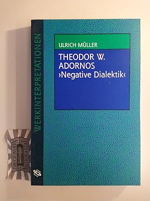 Bild des Verkufers fr Theodor W. Adornos "Negative Dialektik". Werkinterpretationen zum Verkauf von Druckwaren Antiquariat