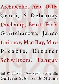 ARCHIPENKO, ARP, BALLA, CROTTI, S. DELAUNAY, DUCHAMP, ERNST, FARFA, GONTCHAROVA, JANCO, LARIONOV,...