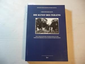 Seller image for Die Kunst des Teilens : eine vergleichende Untersuchung zu den berlebensbedingungen kommunitrer Gruppen for sale by Gebrauchtbcherlogistik  H.J. Lauterbach