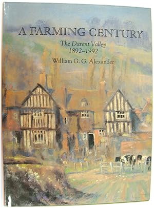 Bild des Verkufers fr A Farming Century: The Darent Valley 1892-1992 zum Verkauf von PsychoBabel & Skoob Books