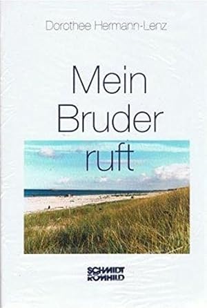 Bild des Verkufers fr Mein Bruder ruft zum Verkauf von Antiquariat Jochen Mohr -Books and Mohr-