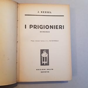I prigionieri. Prima versione italiana di A. Silvestrelli.