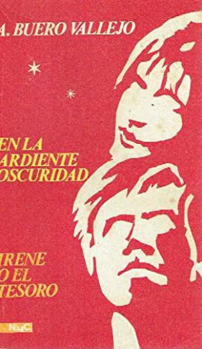 Image du vendeur pour EN LA ARDIENTE OSCURIDAD/IRENE O EL TESORO mis en vente par Librovicios