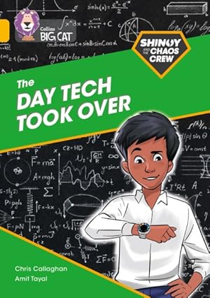 Image du vendeur pour Shinoy and the Chaos Crew: the Day Tech Took over : Band 09/Gold mis en vente par GreatBookPrices