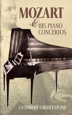 Imagen del vendedor de Mozart & His Piano Concertos a la venta por GreatBookPricesUK
