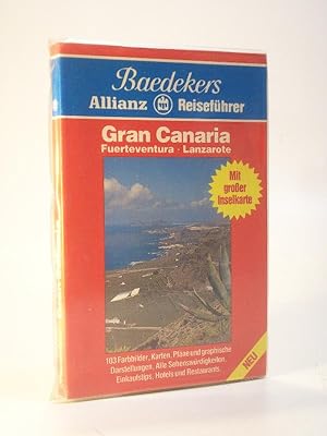 Baedekers Allianz Taschenücher / Reiseführer. Gran Canaria, Fuerteventura, Lanzarote (Baedeker). ...