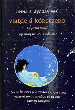 Imagen del vendedor de VIATGE A KORTZERO - SEGONA PART / (CATALN). a la venta por Librera Smile Books
