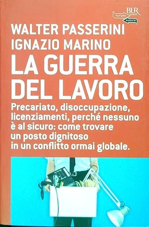 Seller image for La guerra del lavoro for sale by Librodifaccia