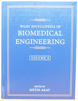 Wiley Encyclopedia of Biomedical Engineering, Volume 6 (TE-Z)