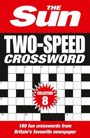 Seller image for Sun Two-speed Crossword Collection 8 : 160 Two-in-one Cryptic and Coffee Time Crosswords for sale by GreatBookPrices