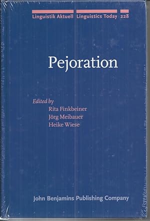 Image du vendeur pour Pejoration (Linguistik Aktuell/Linguistics Today #228) mis en vente par Bluesparrowhawk Books