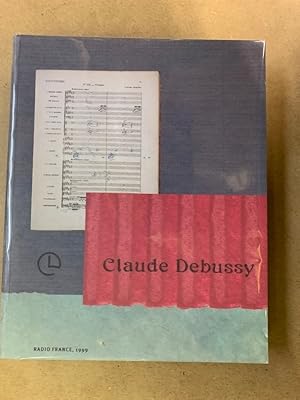 Claude Debussy, Textes réunis et édités par Martine Kaufmann avec le concours de Denis Herlin et ...