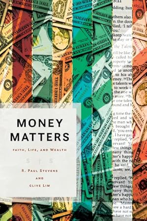 Imagen del vendedor de Money Matters : Faith, Life, and Wealth a la venta por GreatBookPricesUK