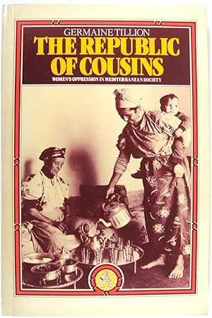 Seller image for The Republic of Cousins: Women's Oppression in Mediterranean Society for sale by PsychoBabel & Skoob Books