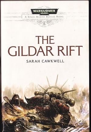 Immagine del venditore per The Gildar Rift (Space Marine Warhammer 40,000) venduto da Caerwen Books