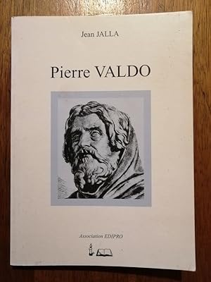 Pierre Valdo Vaudrès Valdès de Vaux 2002 - JALLA Jean - Biographie Hérésie Vaudois Religion Histo...