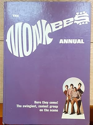 Seller image for The Monkees Annual: Here They Come! The Swingiest, Zaniest Group on the Scene for sale by LOROS Enterprises Ltd