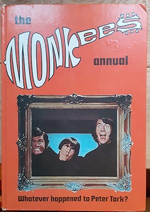 Seller image for The Monkees Annual : Whatever Happened to Peter Tork for sale by LOROS Enterprises Ltd
