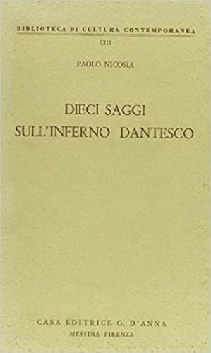 Immagine del venditore per Dieci saggi sull'Inferno dantesco.: Biblioteca di cultura contemporanea; 103. venduto da Studio Bibliografico Adige