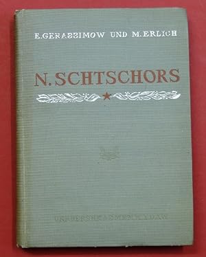 Seller image for N. Schtschors. Ein Kampfweg. for sale by Antiquariat Martin Barbian & Grund GbR