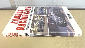 Seller image for Famous Racing Cars, Fifty Of The Greatest, From Panhard To Williams-Honda for sale by BoundlessBookstore