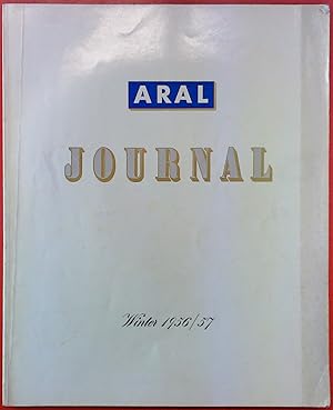 Bild des Verkufers fr Aral-Journal. eine Vierteljahresschrift der BV - Aral Aktiengesellschaft Bochum, Heft 15, Winter 1956/57 zum Verkauf von biblion2