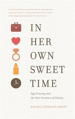 Seller image for In Her Own Sweet Time for sale by GreatBookPrices