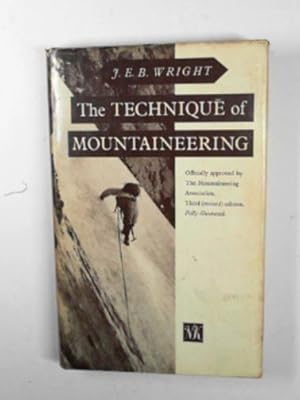 Immagine del venditore per The technique of mountaineering: a handbook of established methods venduto da Cotswold Internet Books