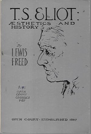 Seller image for T.S. Eliot: Aesthetics and History for sale by Bookfeathers, LLC