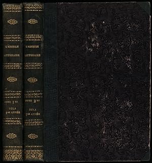 L Abeille Litteraire, Revue des Feuilletons. [2 Bände / 2 volumes.] Janvier & Juillet 1845. Histo...