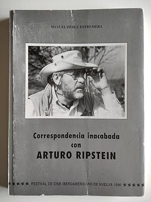 Immagine del venditore per Correspondencia inacabada con Arturo Ripstein venduto da El libro que vuela