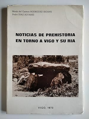 Seller image for Noticias de prehistoria en torno a Vigo y su ra. for sale by El libro que vuela